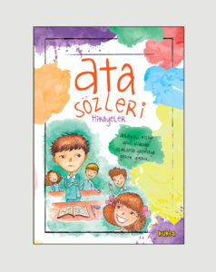 Atasözleri Hikayeler