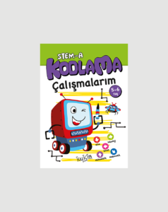 STEM-A KODLAMA ÇALIŞMALARIM 5-6 YAŞ