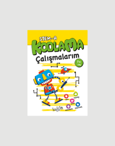 STEM-A KODLAMA ÇALIŞMALARIM 7 YAŞ