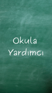 Okula Yardımcı